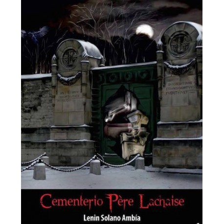 Cementerio Père Lachaise - Lenin Solano Ambía Ed. Altazor - EL INTI - Tu Tienda Peruana