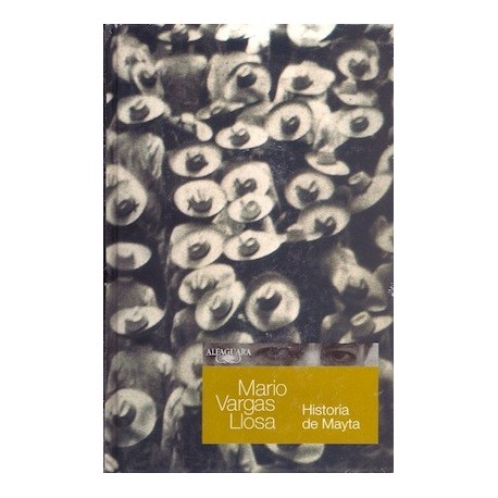 Historia de Mayta Ed. Alfaguara / Literatura peruana
