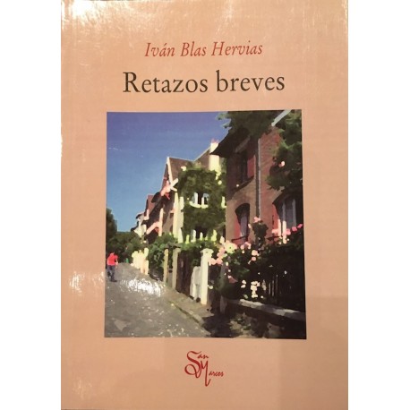 Retazos Breves - Iván Blas Hervias Ed. San Marcos - EL INTI - Tu Tienda Peruana