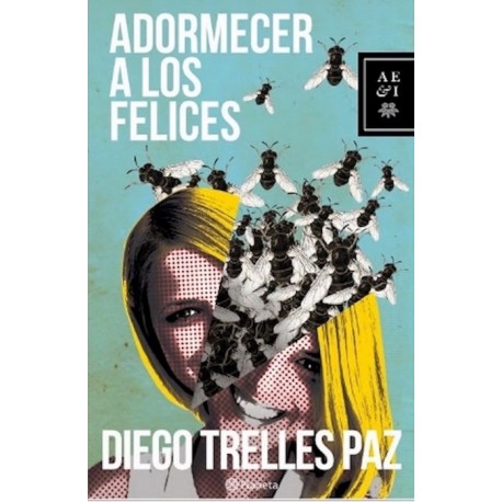 Adormecer a los Felices - Diego Trelles Paz Ed. Demipage / Literatura peruana