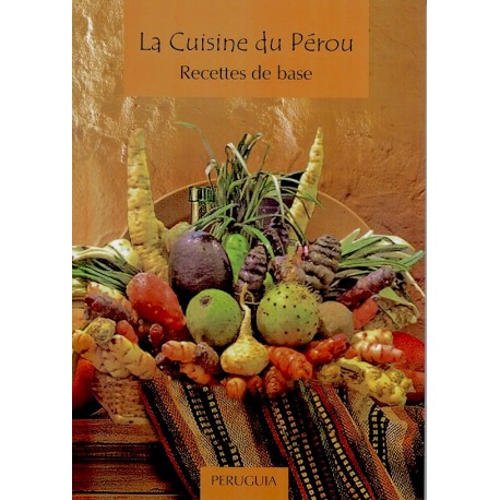 La Cuisine du Pérou - Annik Franco Barreau Ed. Peruguia - EL INTI - Tu Tienda Peruana