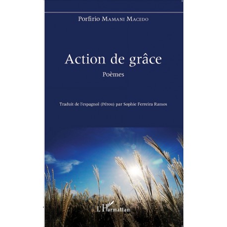 Action de Grâce - Porfirio Mamani Macedo Ed. L'Harmattan - EL INTI - Tu Tienda Peruana