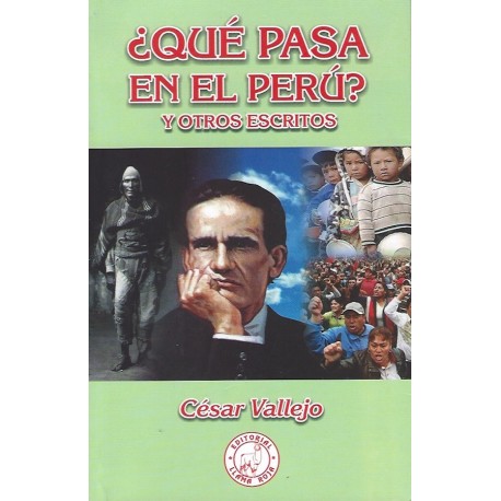 ¿ Qué Pasa en el Perú ? - César Vallejo Ed. Llama Roja - EL INTI - Tu Tienda Peruana