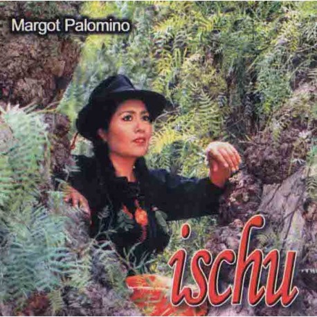 CD CD Ischu - Margot Palomino / Perú