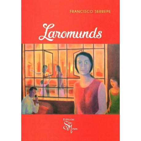 Laromunds - Francisco Serrepe Ed. San Marcos - EL INTI - Tu Tienda Peruana